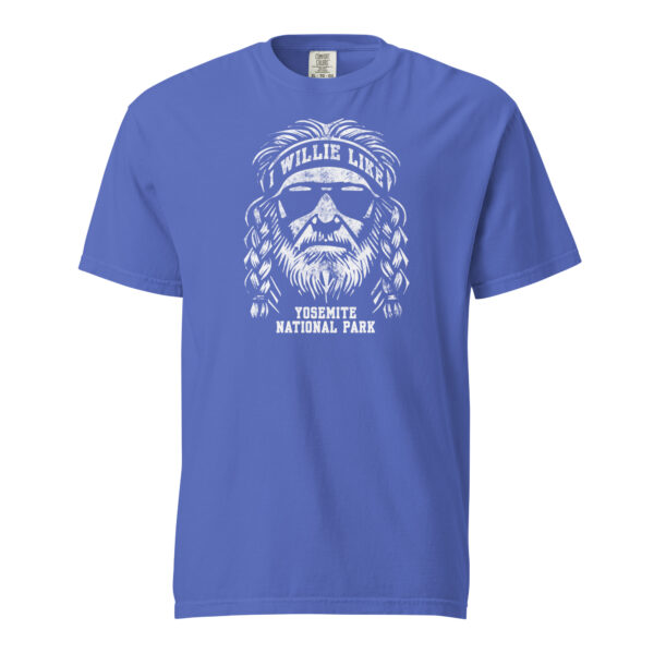 Willie Like Yosemite National Park Comfort Colors Shirt - Image 8