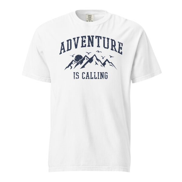 Adventure Is Calling Comfort Colors Shirt - Image 13